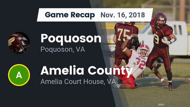 Watch this highlight video of the Poquoson (VA) football team in its game Recap: Poquoson  vs. Amelia County  2018 on Nov 16, 2018