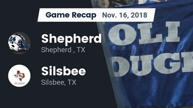 Watch this highlight video of the Shepherd (TX) football team in its game Recap: Shepherd  vs. Silsbee  2018 on Nov 16, 2018