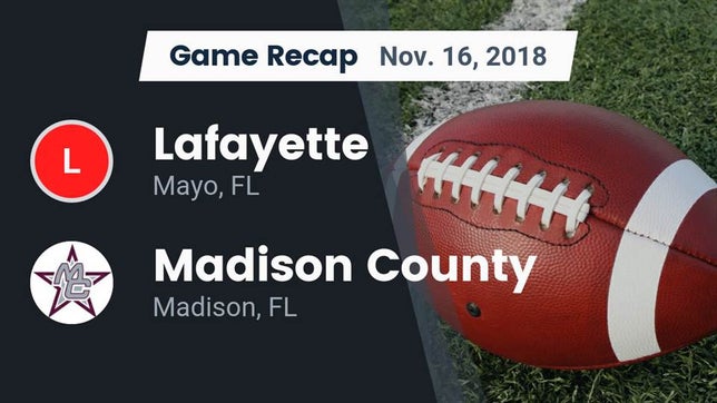Watch this highlight video of the Lafayette (Mayo, FL) football team in its game Recap: Lafayette  vs. Madison County  2018 on Nov 16, 2018