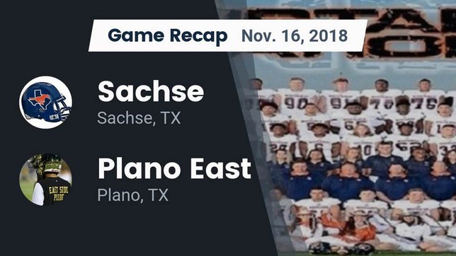 Watch this highlight video of the Sachse (TX) football team in its game Recap: Sachse  vs. Plano East  2018 on Nov 16, 2018