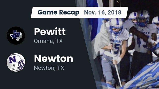 Watch this highlight video of the Pewitt (Omaha, TX) football team in its game Recap: Pewitt  vs. Newton  2018 on Nov 16, 2018