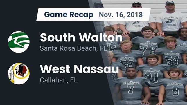 Watch this highlight video of the South Walton (Santa Rosa Beach, FL) football team in its game Recap: South Walton  vs. West Nassau  2018 on Nov 16, 2018