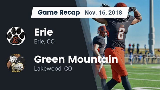 Watch this highlight video of the Erie (CO) football team in its game Recap: Erie  vs. Green Mountain  2018 on Nov 16, 2018