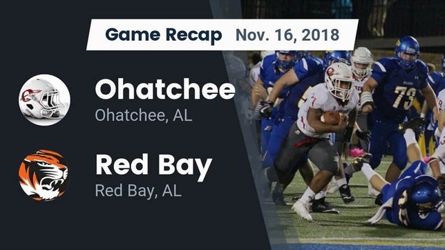 Watch this highlight video of the Ohatchee (AL) football team in its game Recap: Ohatchee  vs. Red Bay  2018 on Nov 16, 2018
