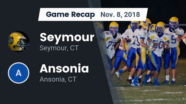 Watch this highlight video of the Seymour (CT) football team in its game Recap: Seymour  vs. Ansonia  2018 on Nov 8, 2018