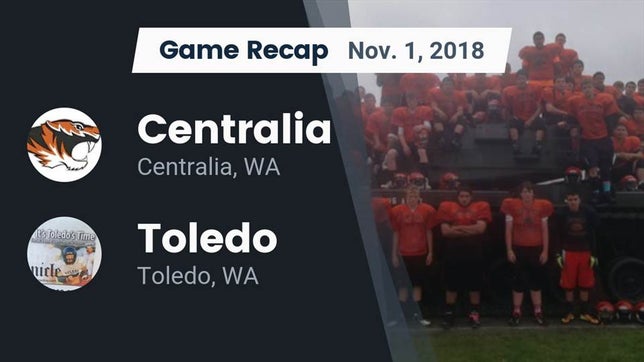 Watch this highlight video of the Centralia (WA) football team in its game Recap: Centralia  vs. Toledo  2018 on Nov 1, 2018