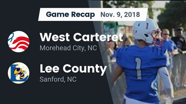 Watch this highlight video of the West Carteret (Morehead City, NC) football team in its game Recap: West Carteret  vs. Lee County  2018 on Sep 14, 2018