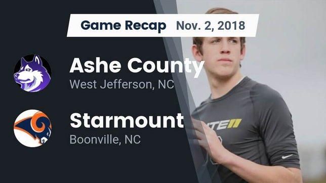 Watch this highlight video of the Ashe County (West Jefferson, NC) football team in its game Recap: Ashe County  vs. Starmount  2018 on Nov 2, 2018
