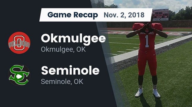 Watch this highlight video of the Okmulgee (OK) football team in its game Recap: Okmulgee  vs. Seminole  2018 on Nov 2, 2018