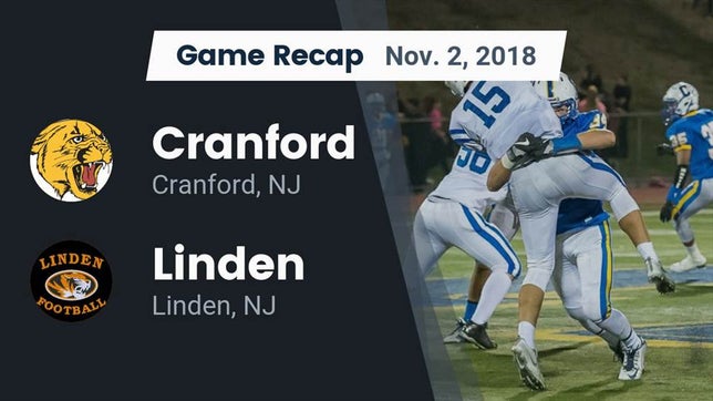 Watch this highlight video of the Cranford (NJ) football team in its game Recap: Cranford  vs. Linden  2018 on Nov 2, 2018