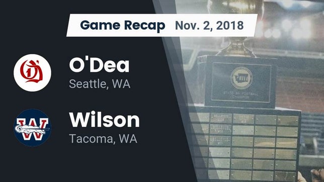 Watch this highlight video of the O'Dea (Seattle, WA) football team in its game Recap: O'Dea  vs. Wilson  2018 on Nov 2, 2018