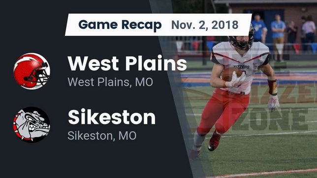 Watch this highlight video of the West Plains (MO) football team in its game Recap: West Plains  vs. Sikeston  2018 on Nov 2, 2018