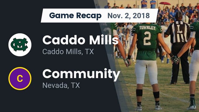 Watch this highlight video of the Caddo Mills (TX) football team in its game Recap: Caddo Mills  vs. Community  2018 on Nov 2, 2018