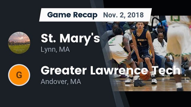 Watch this highlight video of the St. Mary's (Lynn, MA) football team in its game Recap: St. Mary's  vs. Greater Lawrence Tech  2018 on Nov 2, 2018