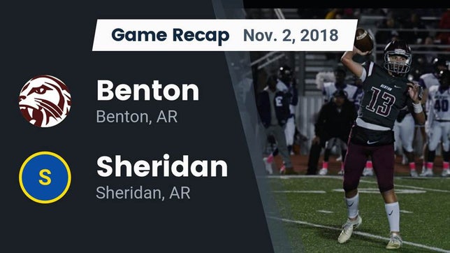 Watch this highlight video of the Benton (AR) football team in its game Recap: Benton  vs. Sheridan  2018 on Nov 2, 2018