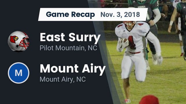 Watch this highlight video of the East Surry (Pilot Mountain, NC) football team in its game Recap: East Surry  vs. Mount Airy  2018 on Nov 3, 2018