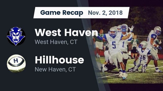Watch this highlight video of the West Haven (CT) football team in its game Recap: West Haven  vs. Hillhouse  2018 on Nov 2, 2018
