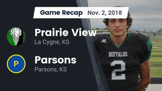 Watch this highlight video of the Prairie View (La Cygne, KS) football team in its game Recap: Prairie View  vs. Parsons  2018 on Nov 2, 2018