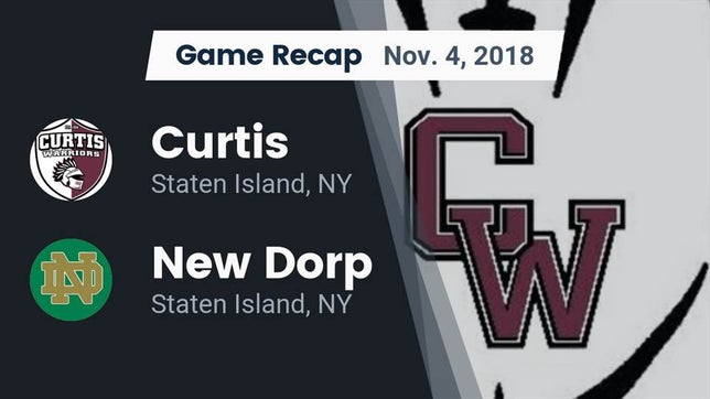 Watch this highlight video of the Curtis (Staten Island, NY) football team in its game Recap: Curtis  vs. New Dorp  2018 on Nov 4, 2018