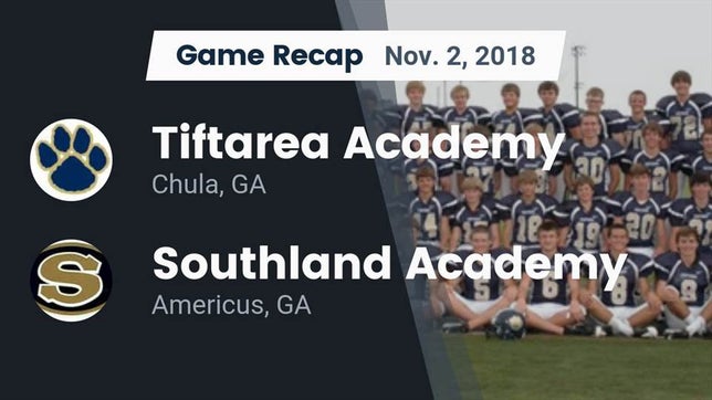 Watch this highlight video of the Tiftarea Academy (Chula, GA) football team in its game Recap: Tiftarea Academy  vs. Southland Academy  2018 on Nov 2, 2018