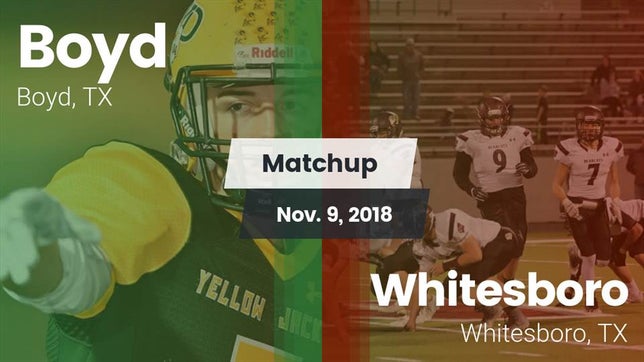 Watch this highlight video of the Boyd (TX) football team in its game Matchup: Boyd  vs. Whitesboro  2018 on Nov 9, 2018