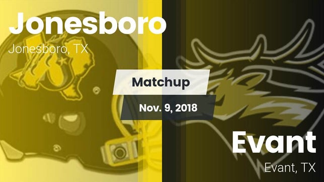 Watch this highlight video of the Jonesboro (TX) football team in its game Matchup: Jonesboro vs. Evant  2018 on Nov 9, 2018