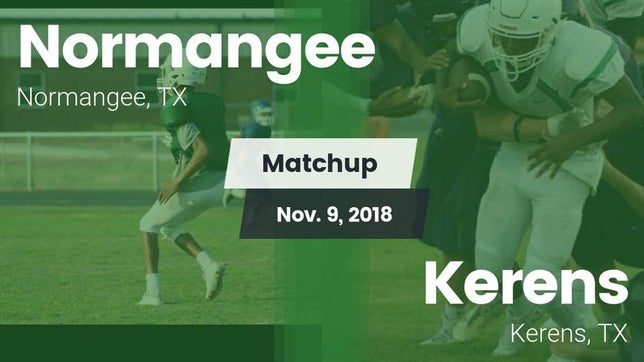 Watch this highlight video of the Normangee (TX) football team in its game Matchup: Normangee High vs. Kerens  2018 on Nov 9, 2018