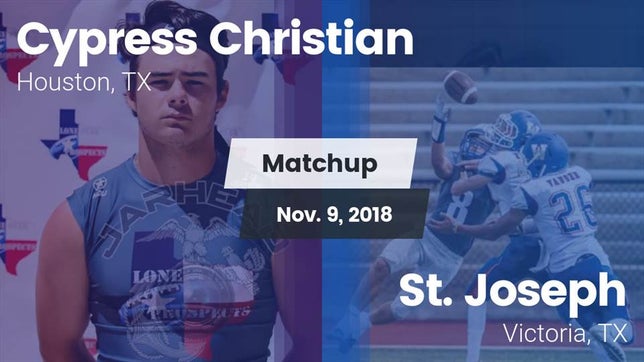 Watch this highlight video of the Cypress Christian (Houston, TX) football team in its game Matchup: Cypress Christian vs. St. Joseph  2018 on Nov 9, 2018
