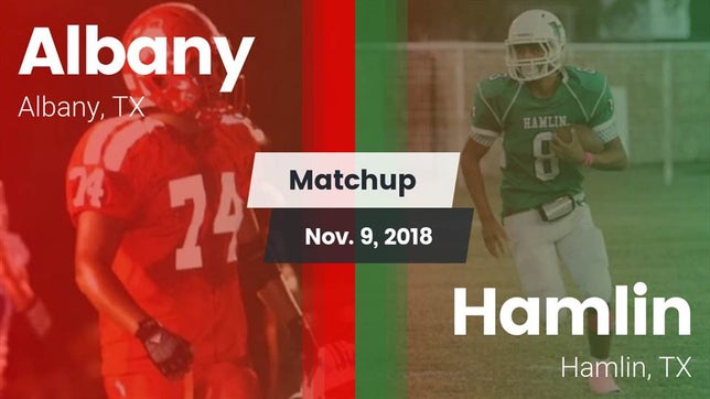 Watch this highlight video of the Albany (TX) football team in its game Matchup: Albany  vs. Hamlin  2018 on Nov 9, 2018