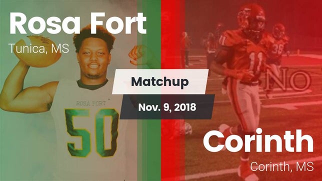 Watch this highlight video of the Rosa Fort (Tunica, MS) football team in its game Matchup: Rosa Fort vs. Corinth  2018 on Nov 9, 2018