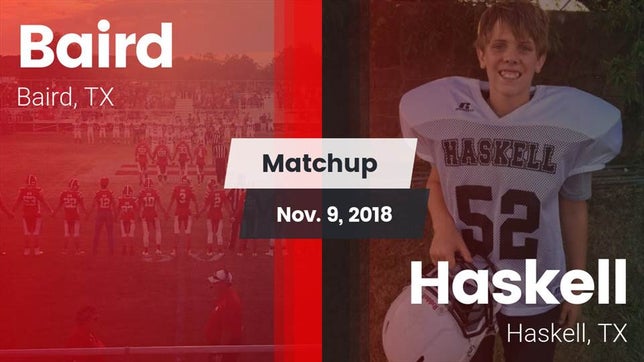 Watch this highlight video of the Baird (TX) football team in its game Matchup: Baird vs. Haskell  2018 on Nov 9, 2018