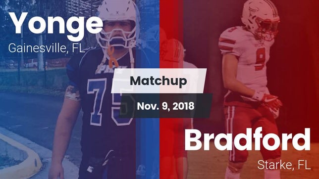 Watch this highlight video of the P.K. Yonge (Gainesville, FL) football team in its game Matchup: Yonge  vs. Bradford  2018 on Nov 9, 2018