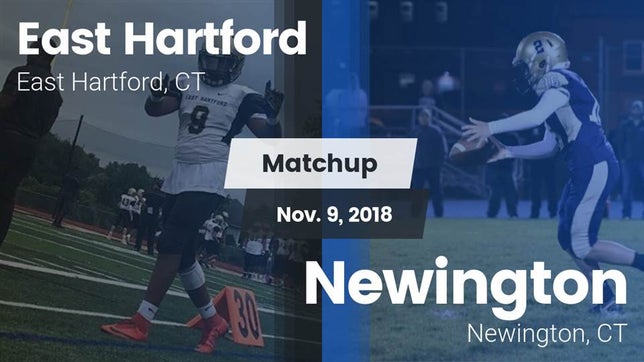 Watch this highlight video of the East Hartford (CT) football team in its game Matchup: East Hartford vs. Newington  2018 on Nov 9, 2018