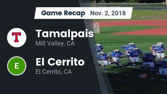 Watch this highlight video of the Tamalpais (Mill Valley, CA) football team in its game Recap: Tamalpais  vs. El Cerrito  2018 on Nov 3, 2018