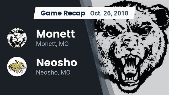 Watch this highlight video of the Monett (MO) football team in its game Recap: Monett  vs. Neosho  2018 on Oct 26, 2018