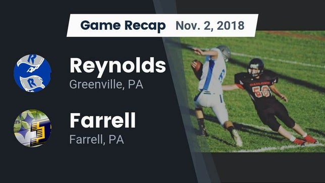 Watch this highlight video of the Reynolds (Greenville, PA) football team in its game Recap: Reynolds  vs. Farrell  2018 on Nov 2, 2018