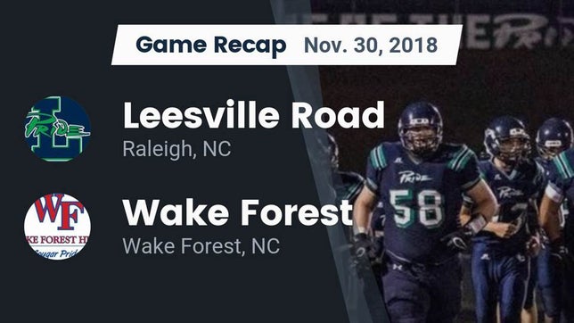 Watch this highlight video of the Leesville Road (Raleigh, NC) football team in its game Recap: Leesville Road  vs. Wake Forest  2018 on Nov 30, 2018