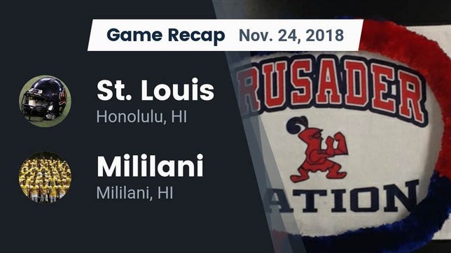 Watch this highlight video of the St. Louis (Honolulu, HI) football team in its game Recap: St. Louis  vs. Mililani  2018 on Nov 24, 2018