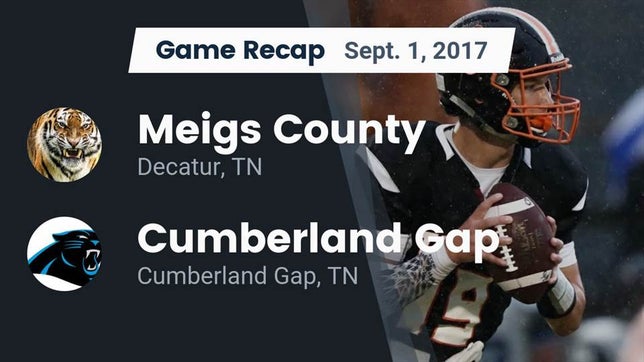 Watch this highlight video of the Meigs County (Decatur, TN) football team in its game Recap: Meigs County  vs. Cumberland Gap  2017 on Sep 1, 2017