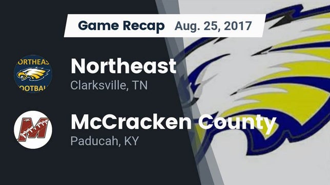 Watch this highlight video of the Northeast (Clarksville, TN) football team in its game Recap: Northeast  vs. McCracken County  2017 on Aug 25, 2017
