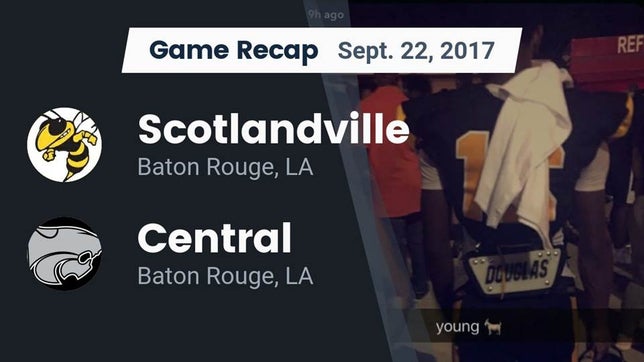 Watch this highlight video of the Scotlandville (Baton Rouge, LA) football team in its game Recap: Scotlandville  vs. Central  2017 on Sep 22, 2017