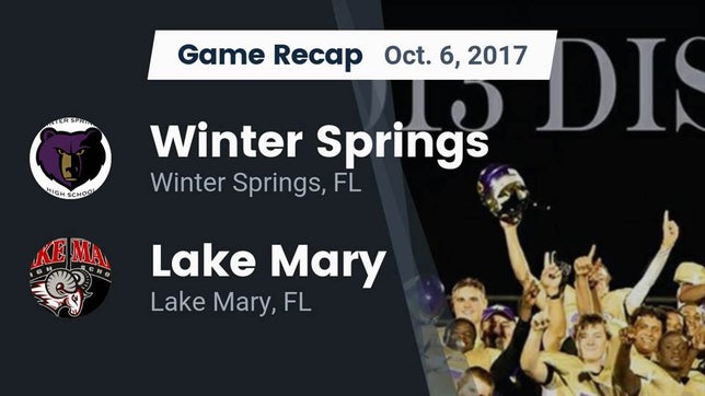 Watch this highlight video of the Winter Springs (FL) football team in its game Recap: Winter Springs  vs. Lake Mary  2017 on Oct 6, 2017