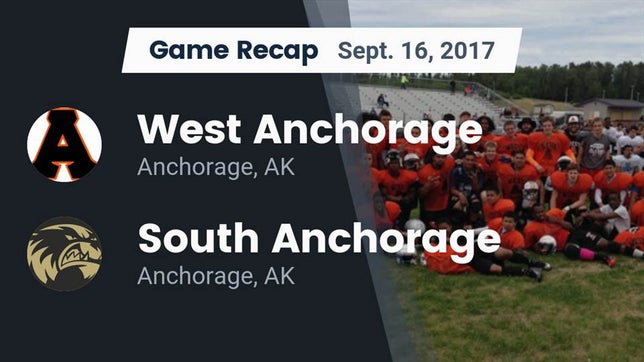 Watch this highlight video of the West Anchorage (Anchorage, AK) football team in its game Recap: West Anchorage  vs. South Anchorage  2017 on Sep 16, 2017