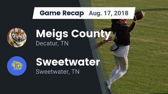 Watch this highlight video of the Meigs County (Decatur, TN) football team in its game Recap: Meigs County  vs. Sweetwater  2018 on Aug 16, 2018