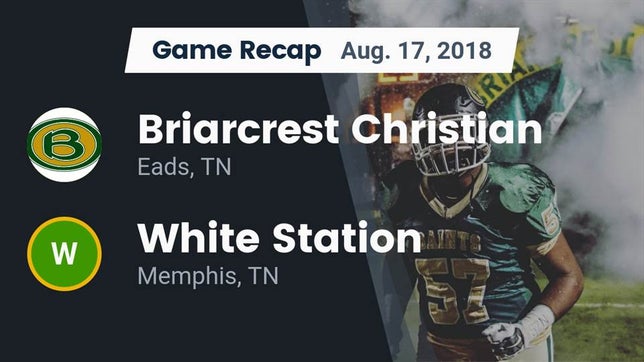 Watch this highlight video of the Briarcrest Christian (Eads, TN) football team in its game Recap: Briarcrest Christian  vs. White Station  2018 on Aug 17, 2018