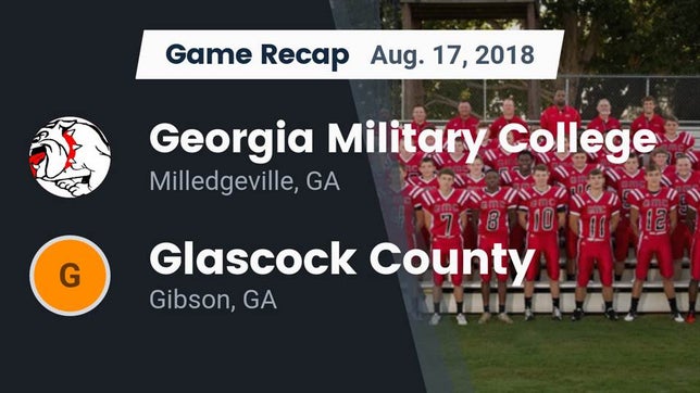 Watch this highlight video of the Georgia Military College (Milledgeville, GA) football team in its game Recap: Georgia Military College  vs. Glascock County  2018 on Aug 17, 2018