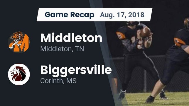 Watch this highlight video of the Middleton (TN) football team in its game Recap: Middleton  vs. Biggersville  2018 on Aug 17, 2018