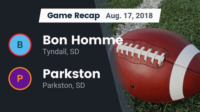 Watch this highlight video of the Bon Homme (Tyndall, SD) football team in its game Recap: Bon Homme  vs. Parkston  2018 on Aug 17, 2018