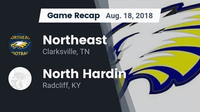 Watch this highlight video of the Northeast (Clarksville, TN) football team in its game Recap: Northeast  vs. North Hardin  2018 on Aug 18, 2018