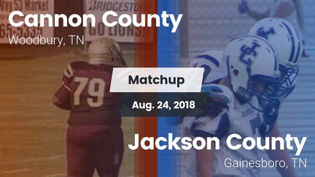 Watch this highlight video of the Cannon County (Woodbury, TN) football team in its game Matchup: Cannon County vs. Jackson County  2018 on Aug 24, 2018